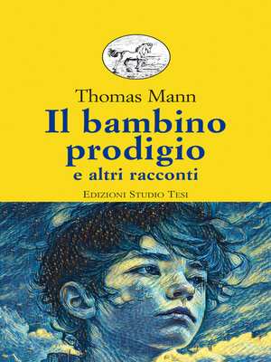cover image of Il bambino prodigio e altri racconti